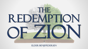 The Redemption of Zion (11-06-2022)